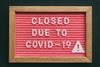 Covid-19 closed sign