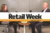 The Retail Week team discusses the latest industry news