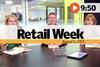 The Retail Week episode 120