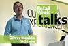 Oliver Meakin Retail Week Talks