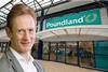 Poundland's trading was hit by coronavirus