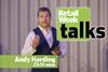 Andy Harding – Retail Week Talks