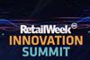 Retail Week Innovation Summit
