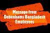 Message from Debenhams Bangladesh Employees copy