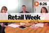 The Retail Week episode 67 