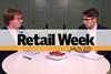 James Wilmore and Matthew Chapman host The Retail Week