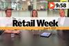 The Retail Week episode 112