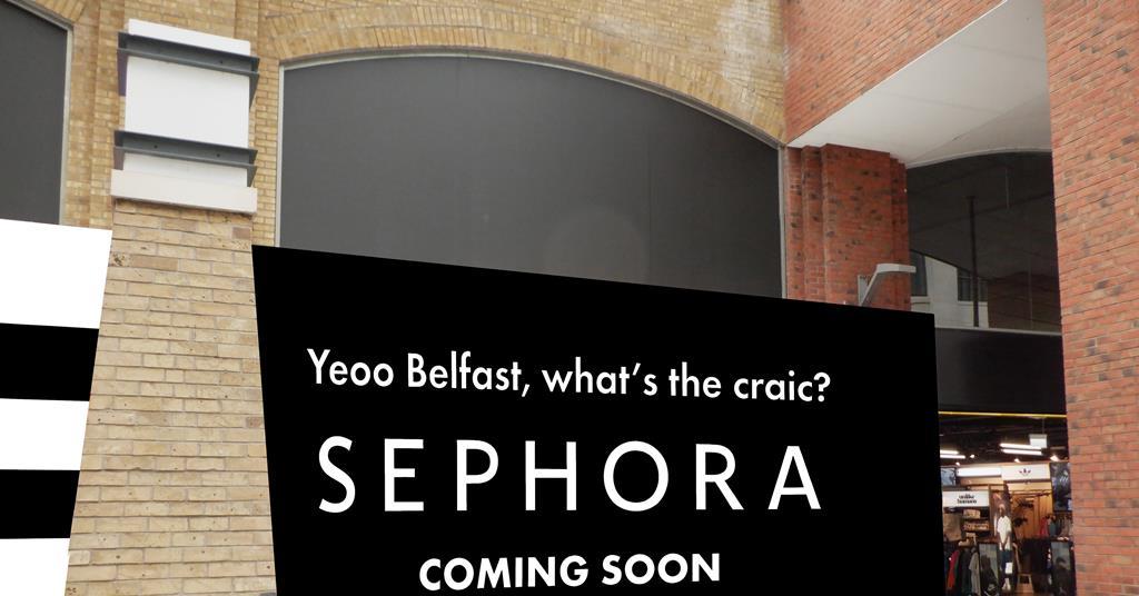 ​Sephora unveils details of debut Northern Ireland opening