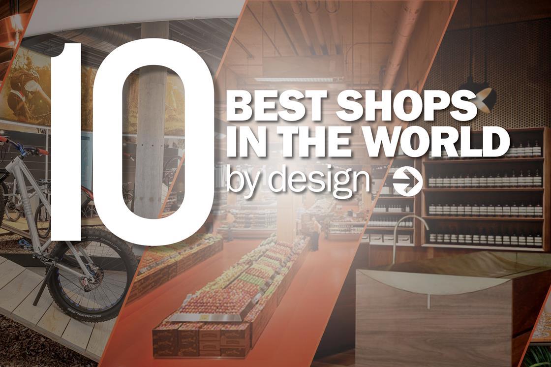 Top 10 The best shops in the world, by design News Retail Week