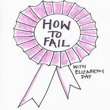 How to Fail