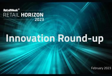 Cover of RW Innovation of the Week Round-up (text reads Retail Week Retail Horizon 2023, February 2023)