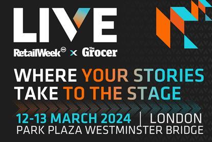 LIVE index image. Text reads: 'LIVE Retail Week x The Grocer: Where your stories take to the stage, 12-13 March 2024, London Park Plaza Westminster Bridge'