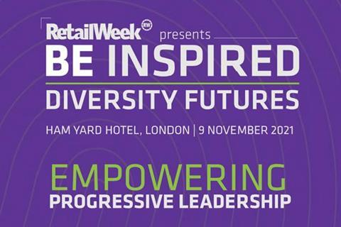 Graphic text reading: Retail Week presents Be Inspired Diversity Futures, Ham Yard Hotel, 9 November 2021, Empowering progressive leadership